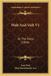 Walt And Vult V1