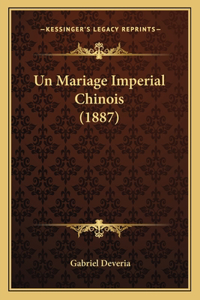 Un Mariage Imperial Chinois (1887)