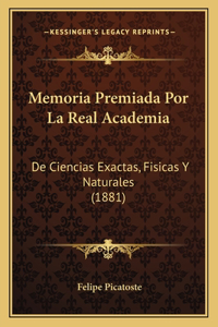 Memoria Premiada Por La Real Academia