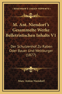 M. Ant. Niendorf's Gesammelte Werke Belletristischen Inhalts V1