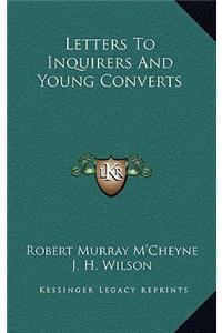 Letters to Inquirers and Young Converts