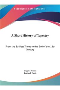 A Short History of Tapestry