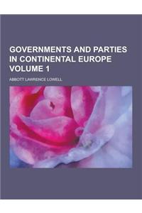 Governments and Parties in Continental Europe Volume 1