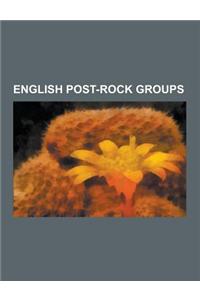 English Post-Rock Groups