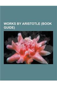 Works by Aristotle (Book Guide)