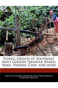 Ethnic Groups of Southeast Asia's Golden Triangle