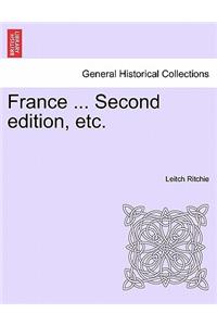 France ... Second edition, etc.