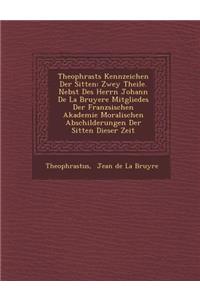 Theophrasts Kennzeichen Der Sitten