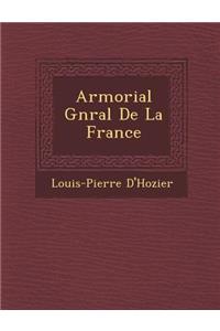 Armorial G�n�ral De La France