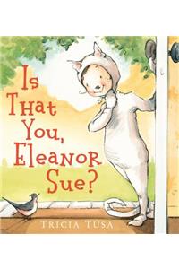 Is That You, Eleanor Sue?