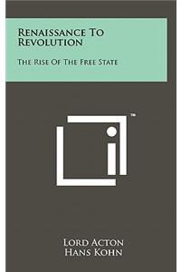Renaissance to Revolution