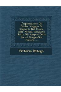 L'esplorazione Del Giuba