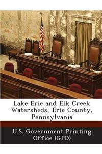 Lake Erie and Elk Creek Watersheds, Erie County, Pennsylvania
