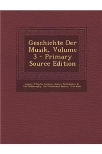 Geschichte Der Musik, Volume 3