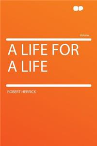 A Life for a Life