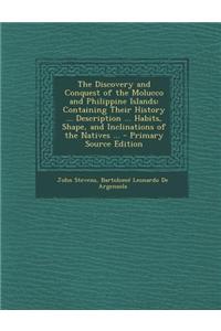 The Discovery and Conquest of the Molucco and Philippine Islands