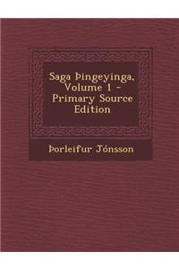 Saga Ingeyinga, Volume 1