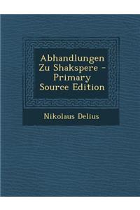 Abhandlungen Zu Shakspere