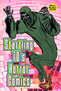 Startling 70's Horror Comics