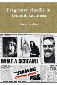 Fragranze Cinefile in Trucioli Savonesi