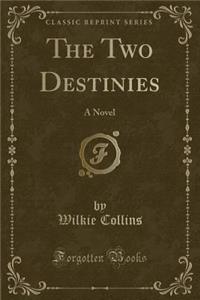 The Two Destinies