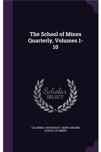 The School of Mines Quarterly, Volumes 1-10