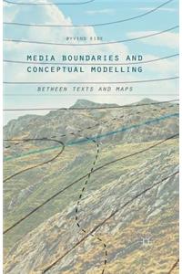 Media Boundaries and Conceptual Modelling