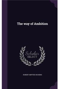 The way of Ambition