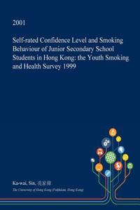 Self-Rated Confidence Level and Smoking Behaviour of Junior Secondary School Students in Hong Kong