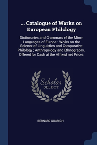 ... Catalogue of Works on European Philology