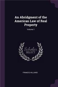 Abridgment of the American Law of Real Property; Volume 1