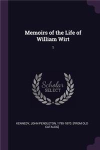 Memoirs of the Life of William Wirt