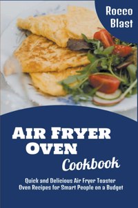 Air Fryer Oven Cookbook