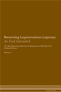Reversing Lepromatous Leprosy