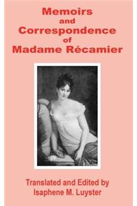Memoirs & Correspondence of Madame Recamier