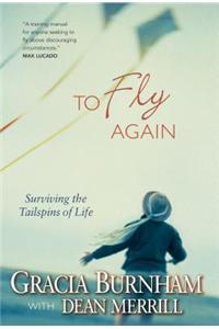 To Fly Again