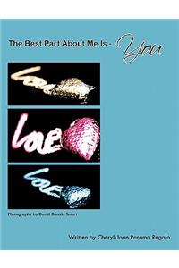 The Best Part About Me Is -You