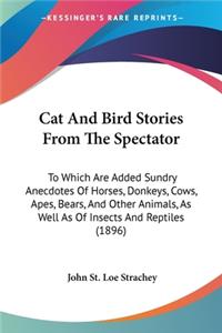 Cat And Bird Stories From The Spectator