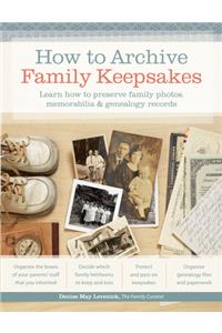 How to Archive Family Keepsakes