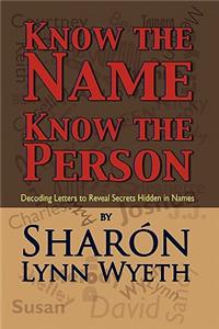 Know the Name; Know the Person