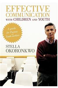 Effective Communication with Children and Youth