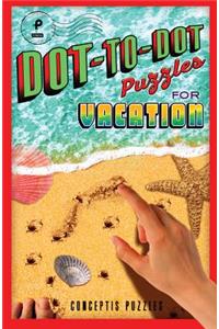 Dot-To-Dot Puzzles for Vacation