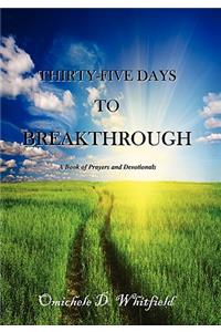 Thirty-Five Days to Breakthrough: A Book of Prayers and Devotionals