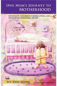 One Mom's Journey to Motherhood