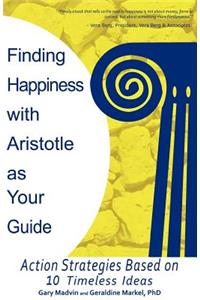 Finding Happiness with Aristotle as Your Guide