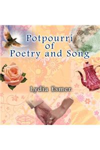 Potpourri of Poetry and Song