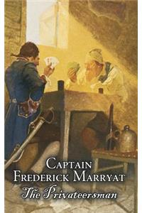 The Privateersman by Captain Frederick Marryat, Fiction, Action & Adventure