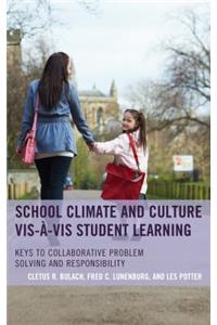 School Climate and Culture vis-à-vis Student Learning