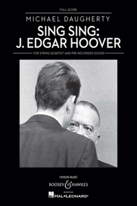 Sing Sing: J. Edgar Hoover