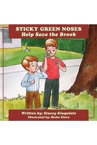 Sticky Green Noses Help Save The Brook